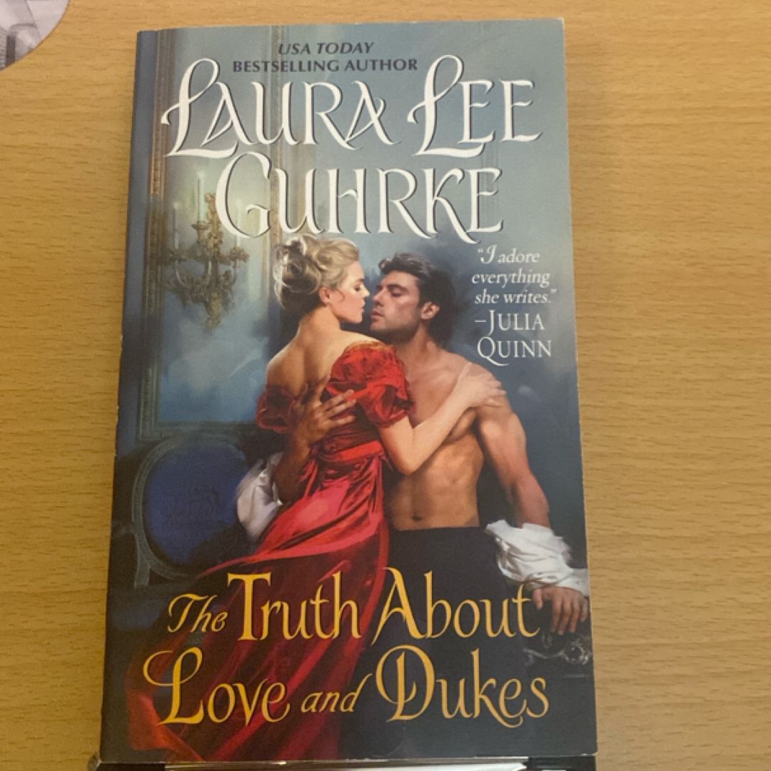 The Truth about Love and Dukes