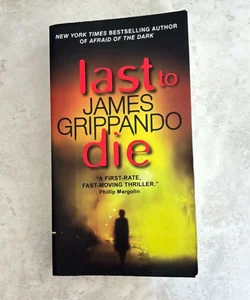 Last to Die