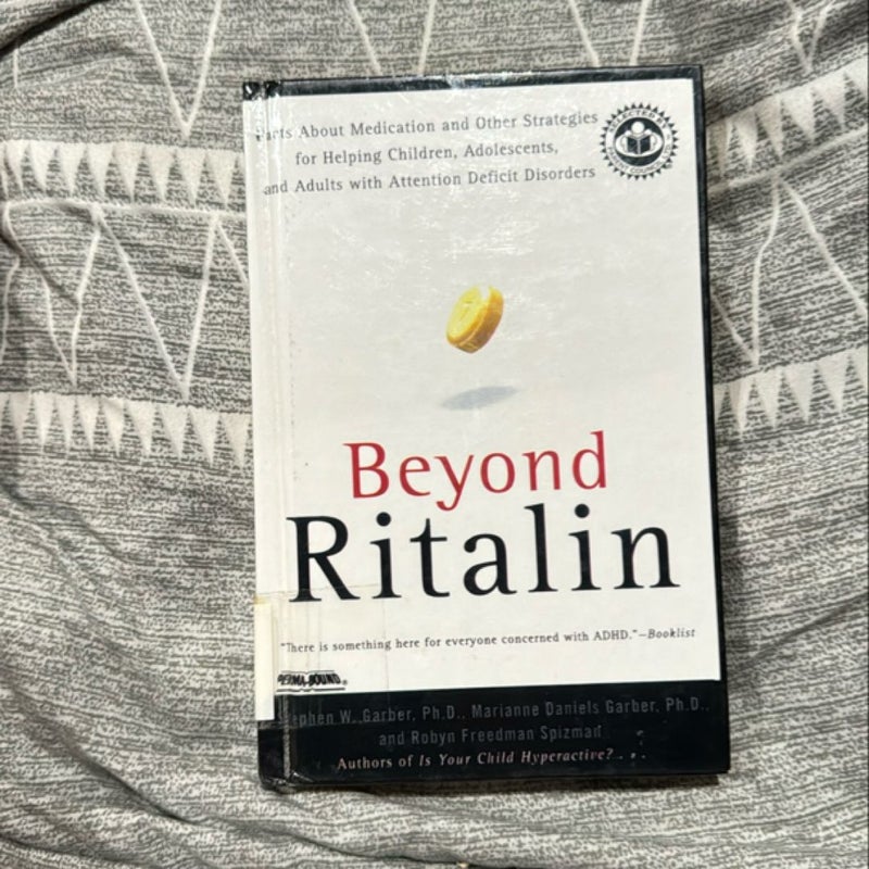 Beyond Ritalin