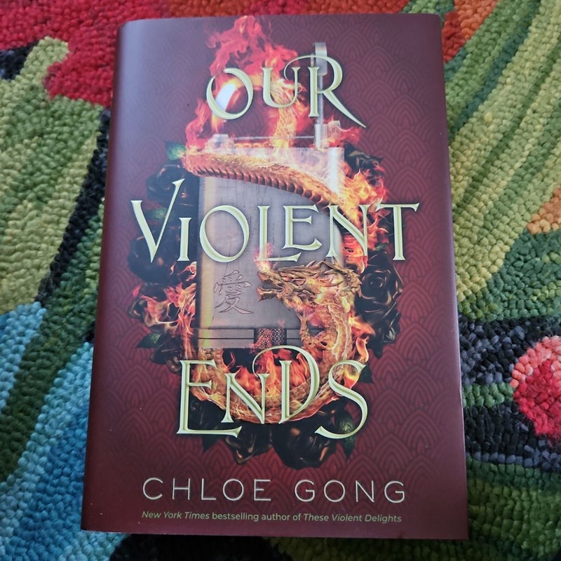 Our Violent Ends