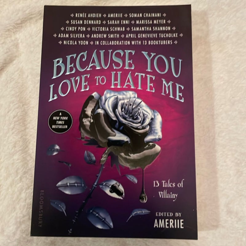 Because You Love to Hate Me