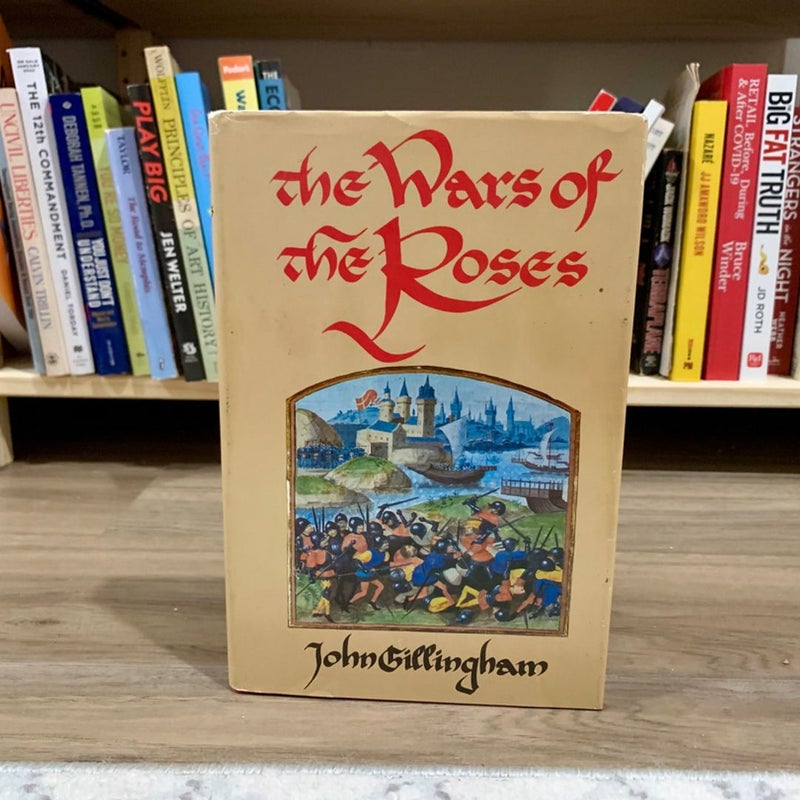 The Wars of the Roses