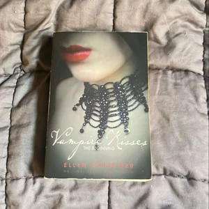 Vampire Kisses: the Beginning