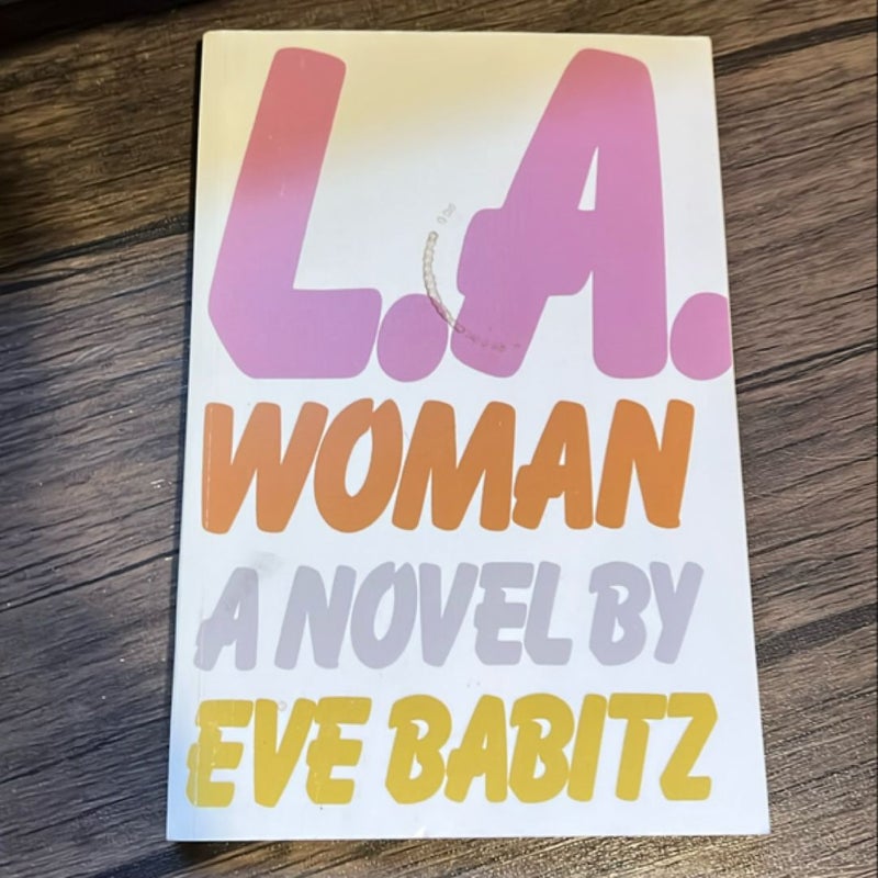 L. A. Woman