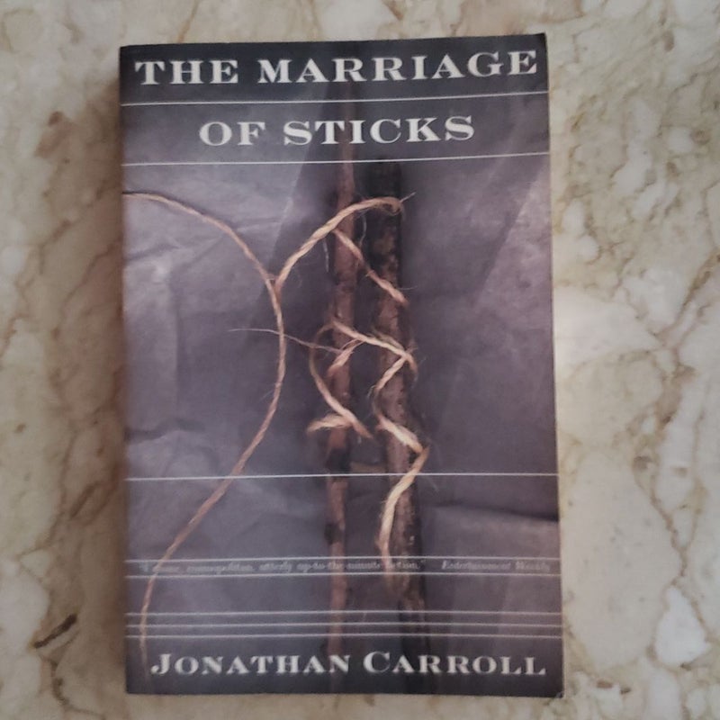The Marriage of Sticks