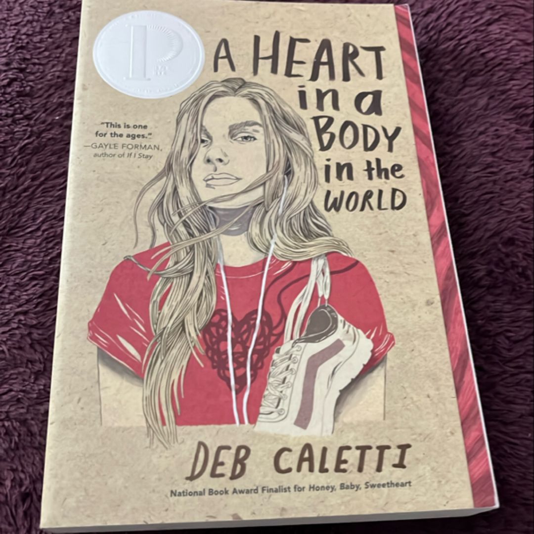 A Heart in a Body in the World