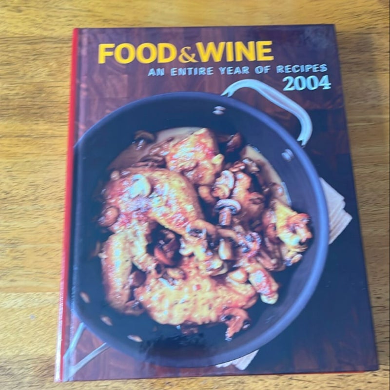 Food and Wine Annual Cookbook 2004