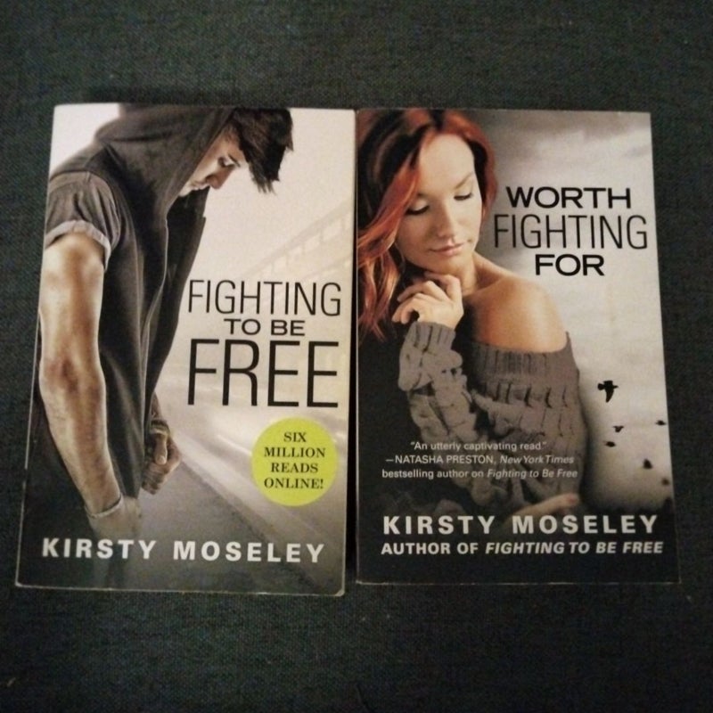 Fighting to Be Free & Worth Fighting For (2 Books)