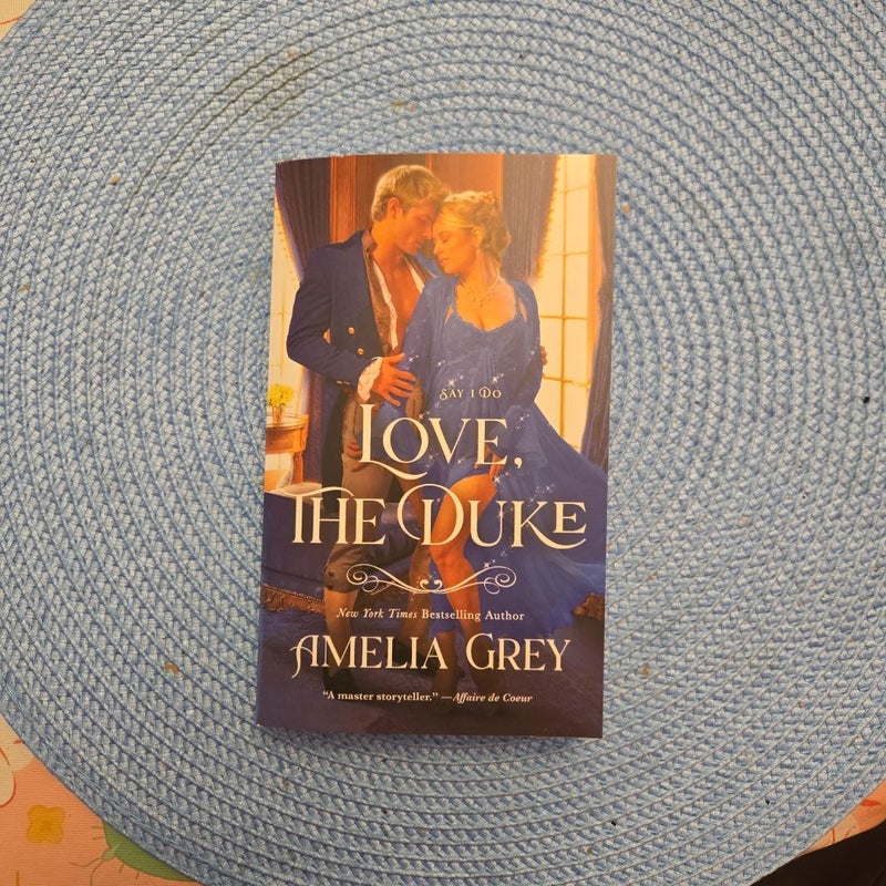 Love, the Duke