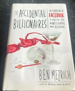 The Accidental Billionaires