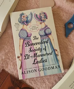 The Benevolent Society of Ill-Mannered Ladies