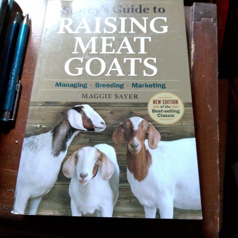 Storey's Guide to Raising Meat Goats, 2nd Edition