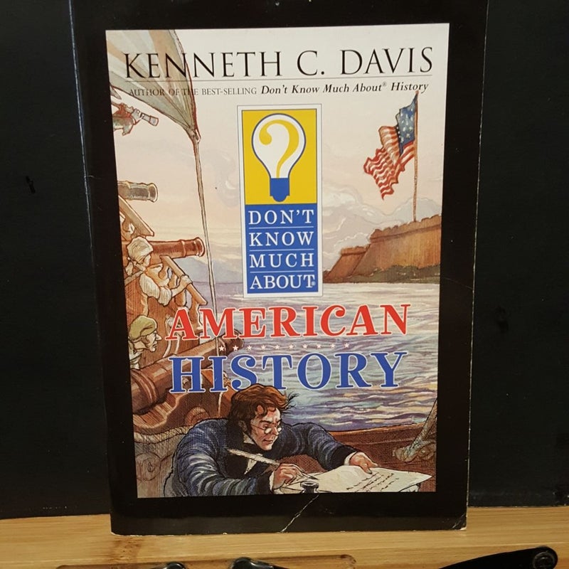 Don't Know Much about American History