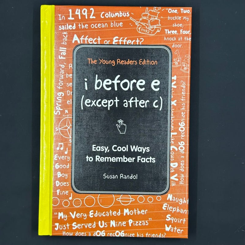I Before e (Except after C): the Young Readers Edition