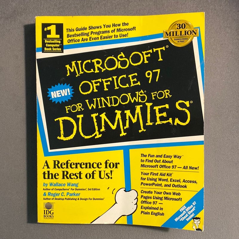 Microsoft Office 97 for Windows for Dummies by Wallace Wang, Roger C ...
