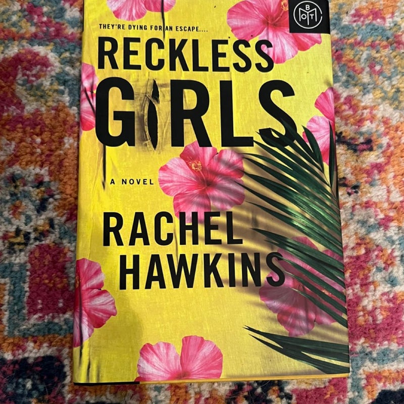 Reckless Girls : A Novel by Rachel Hawkins (2022, Hardcover) BOTM VERY GOOD