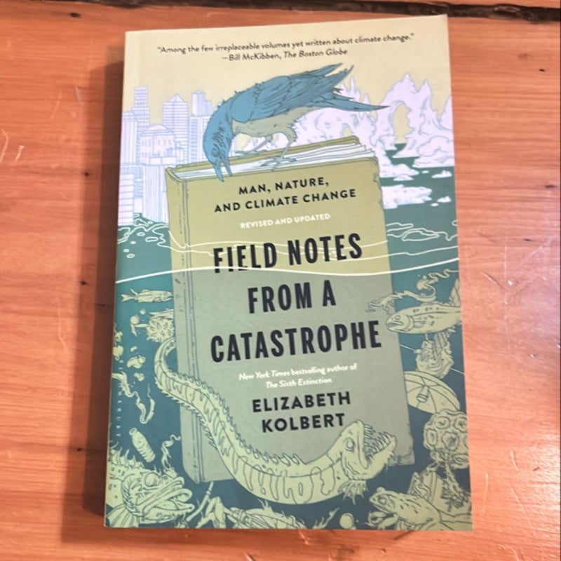 Field Notes from a Catastrophe