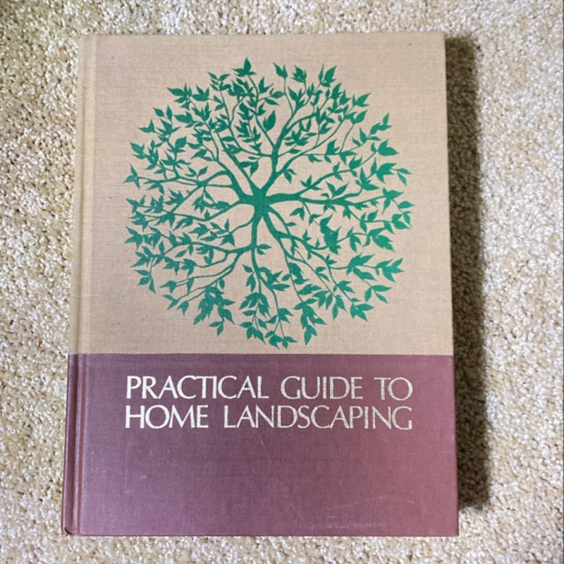 Practical Guide to Home Landscaping