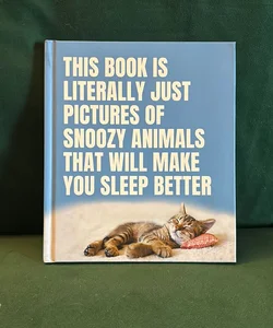 This Book Is Literally Just Pictures of Snoozy Animals That Will Make You Sleep Better