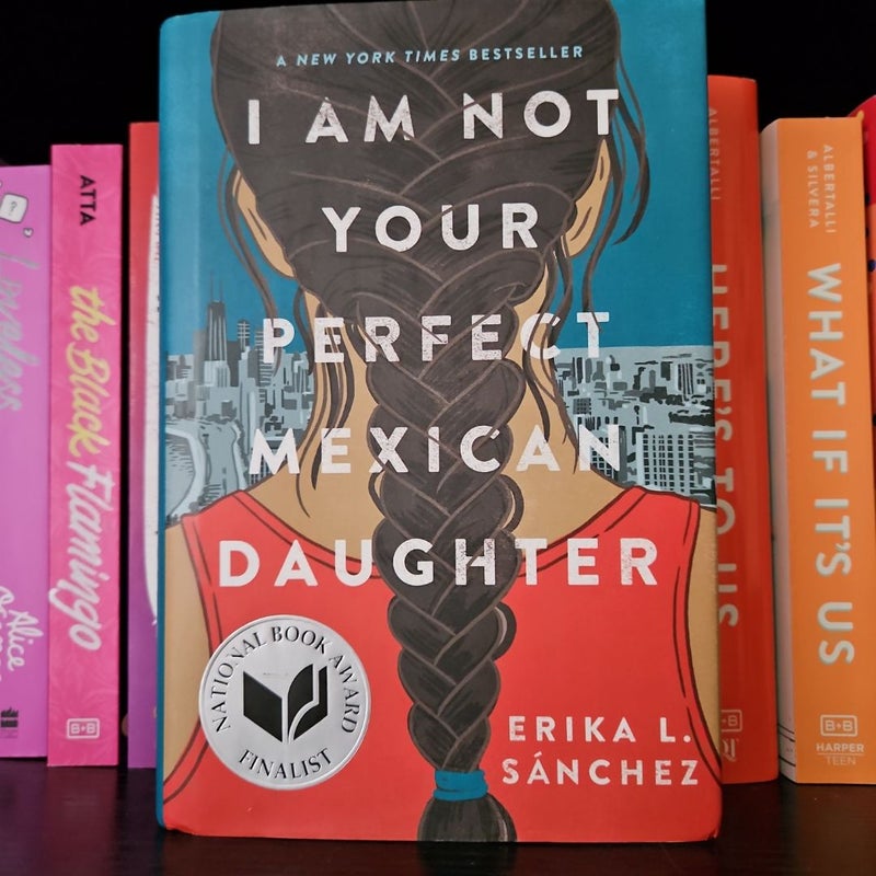 I Am Not Your Perfect Mexican Daughter