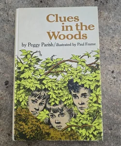 Clues in the Woods