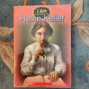 I Am Helen Keller