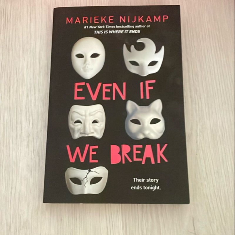 Even If We Break