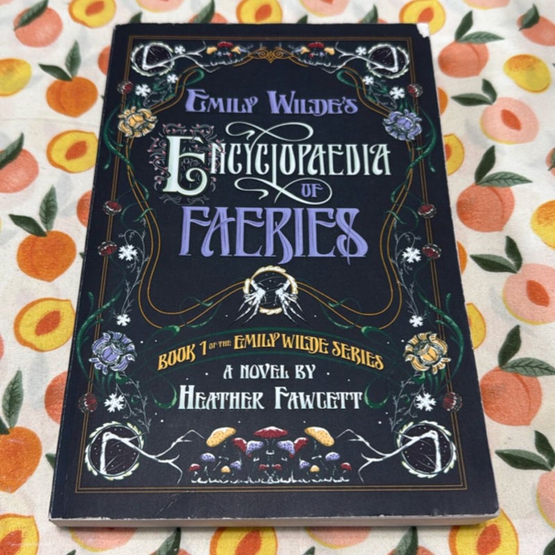 Emily Wilde's Encyclopaedia of Faeries
