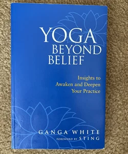 Yoga Beyond Belief