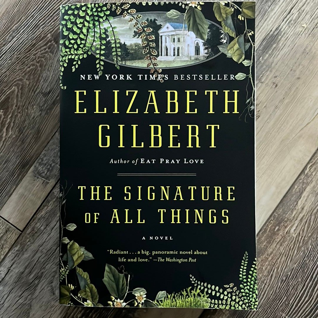 The Signature of All Things