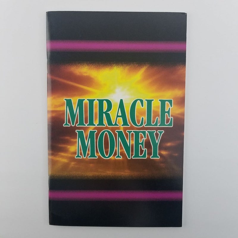 MIRACLE MONEY - First Edition