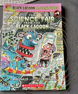 The Science Fair from the Black Lagoon