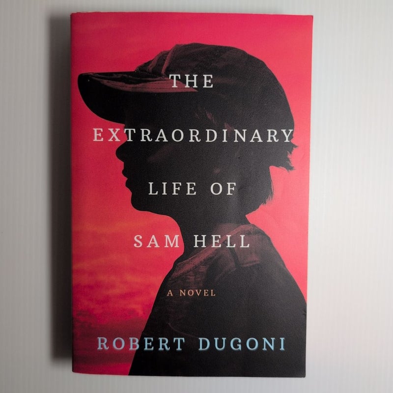 The Extraordinary Life of Sam Hell