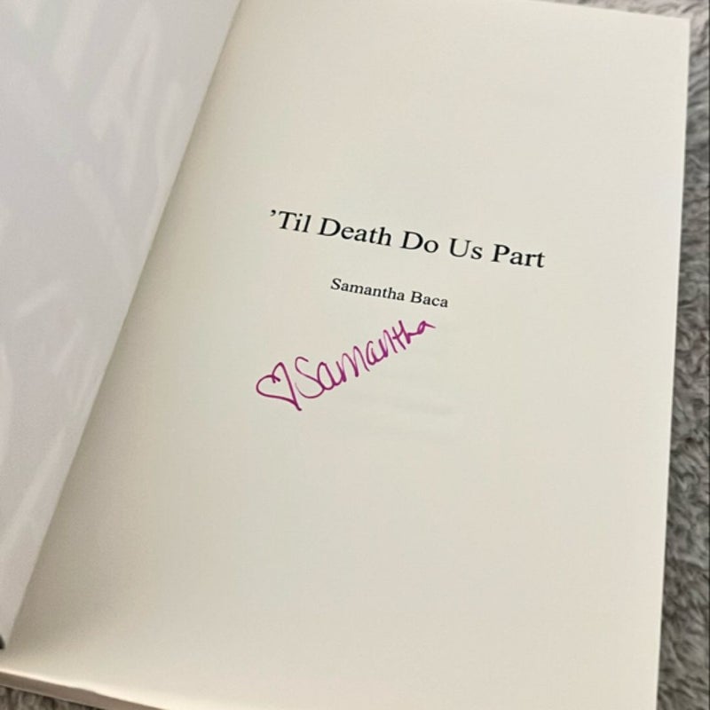 'Til Death Do Us Part (signed by author)