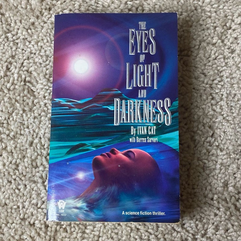 Eyes of Light and Darkness