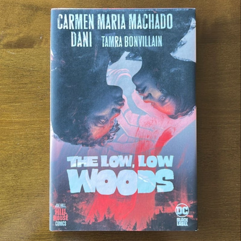 The Low, Low Woods (Hill House Comics)