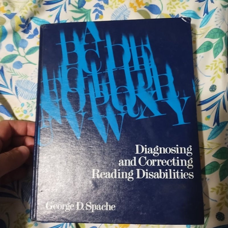 Diagnosing and Correcting Reading Disabilities