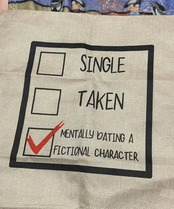 Mentally dating a fictional character pillowcase