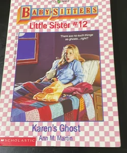 Babysitters little sister, Karen Ghost