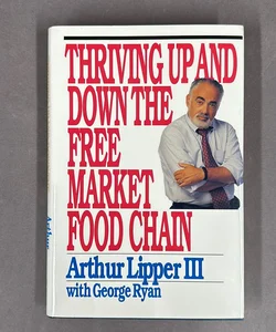 Thriving up and down the Free Market Food Chain