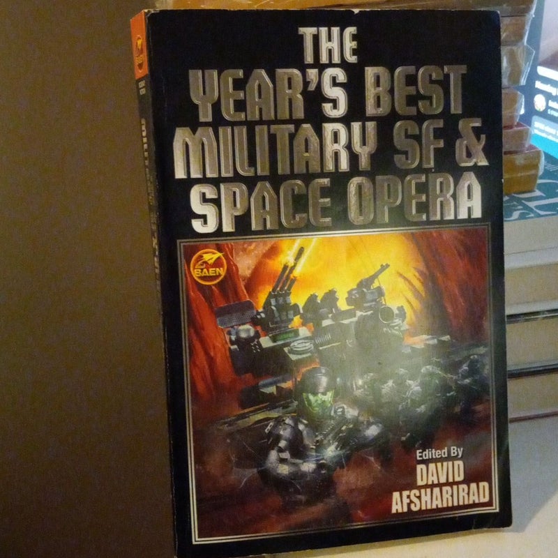 The Year's Best Military SF and Space Opera