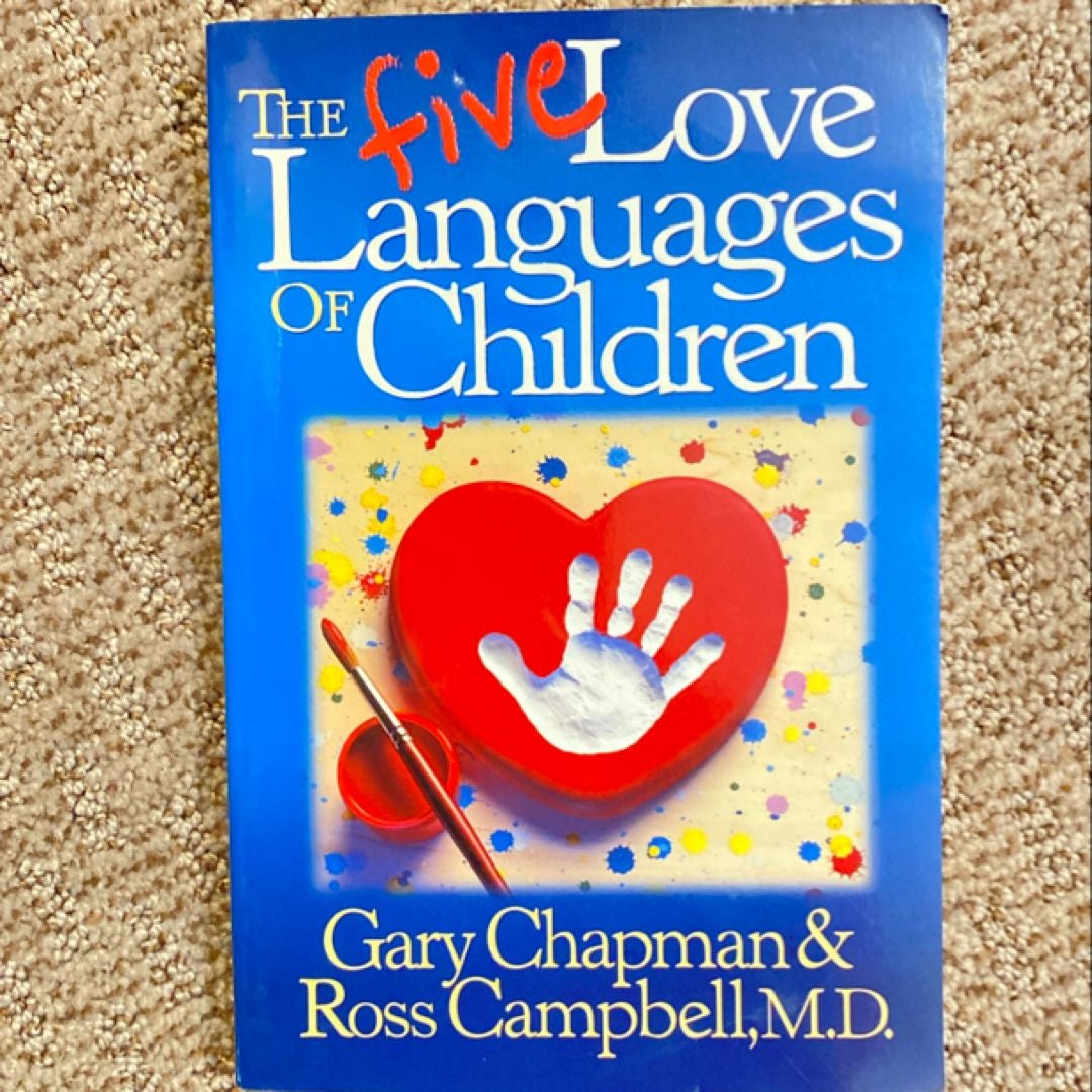 The Five Love Languages of Children