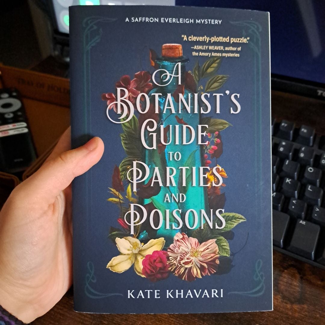 A Botanist's Guide to Parties and Poisons