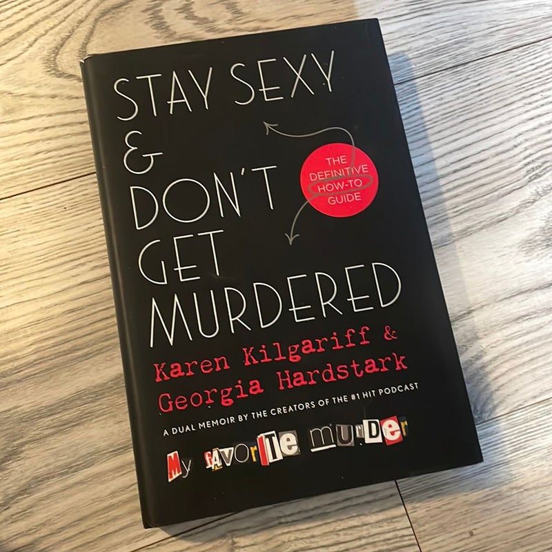 Stay Sexy and Don't Get Murdered