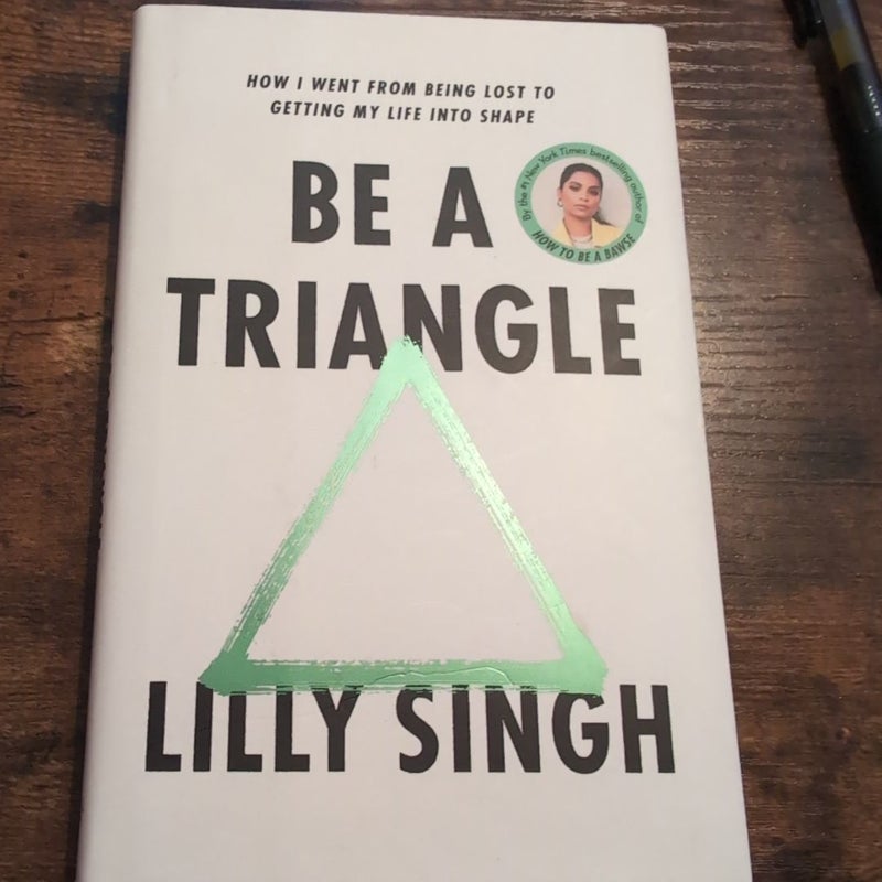 Be a Triangle