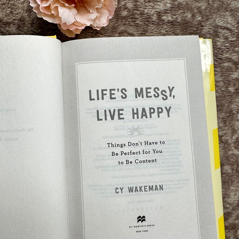 Life's Messy, Live Happy