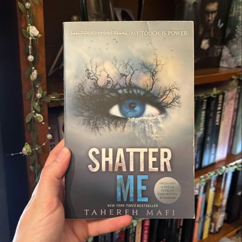 Shatter Me