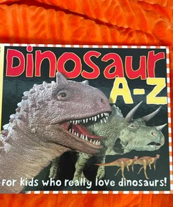 Smart Kids: Dinosaur a to Z