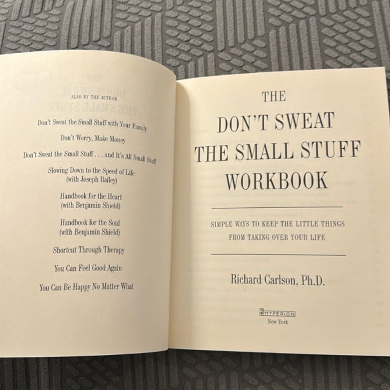 The Don't Sweat the Small Stuff Workbook