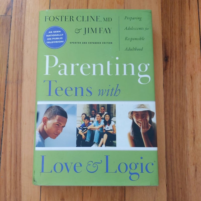 Parenting Teens with Love and Logic